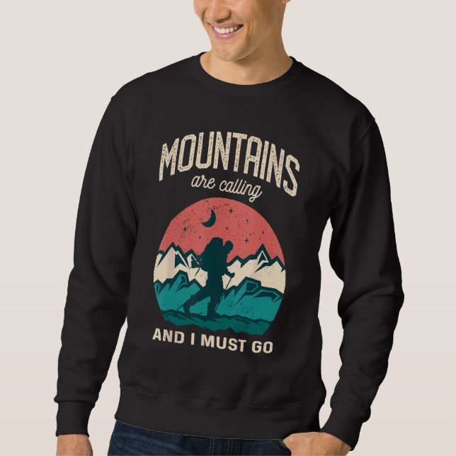 Sweatshirt The Mountains are calling me and i must go Mountai (Devant)