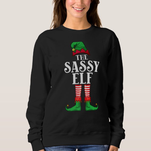 Sweatshirt The Sassy Elf  Family Matching Christmas Costume (Devant)