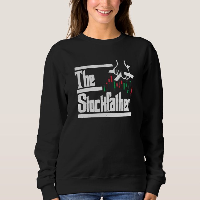 Sweatshirt The Stockfather Cryptocurrency Blockchain Best Dad (Devant)