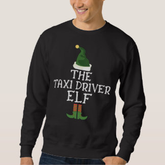 Sweatshirt The Taxi Driver Elf Christmas Costume