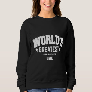 Sweatshirt Thème pour papa de chien japonais Chin homme