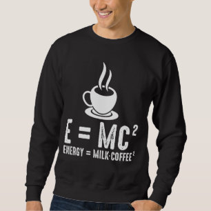 Sweatshirt Théorie de la relativité Physique Sciences Lait 