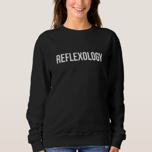 Sweatshirt Thérapeute en Réflexologie Massage des Pieds Masse