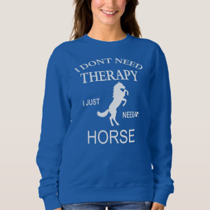 Sweatshirt THÉRAPIE À CHEVAUX Drôle Amateurs de Cheval Th
