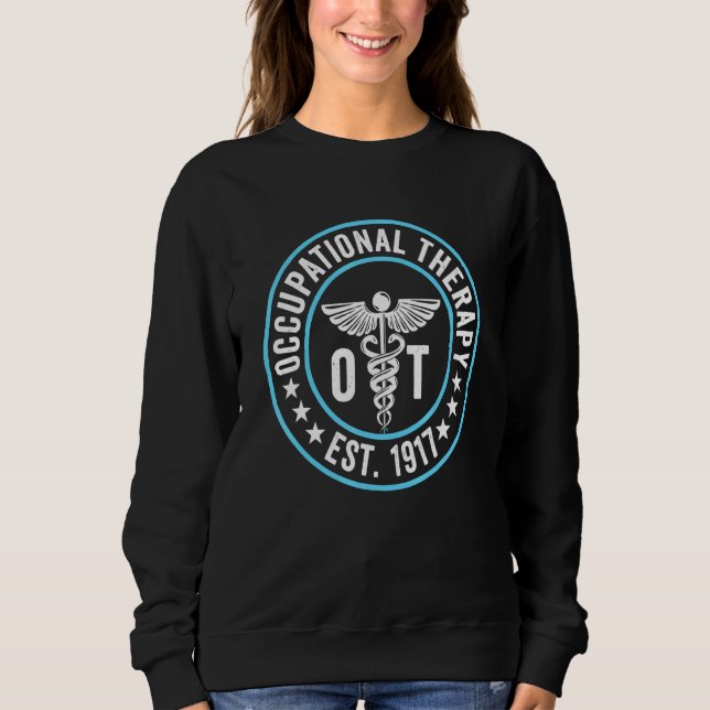Sweatshirt Thérapie professionnelle ou thérapeute après le mo (Devant)