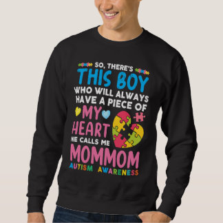Sweatshirt There's This Boy He Calls Me Mom Mom Autism Awaren