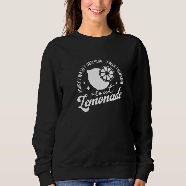 Sweatshirt Thinking About Lemonades Citrus Fruits Lemon   (Devant)
