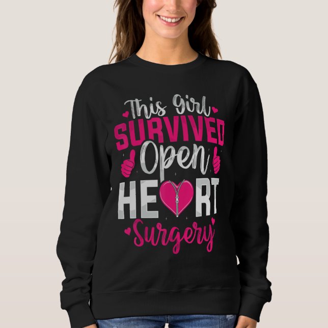 Sweatshirt This Girl Survived Open Heart Surgery Bypass Surge (Devant)