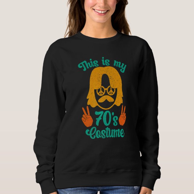 Sweatshirt This Is My 70s Costume Men 70s Outfit 1970s Style (Devant)