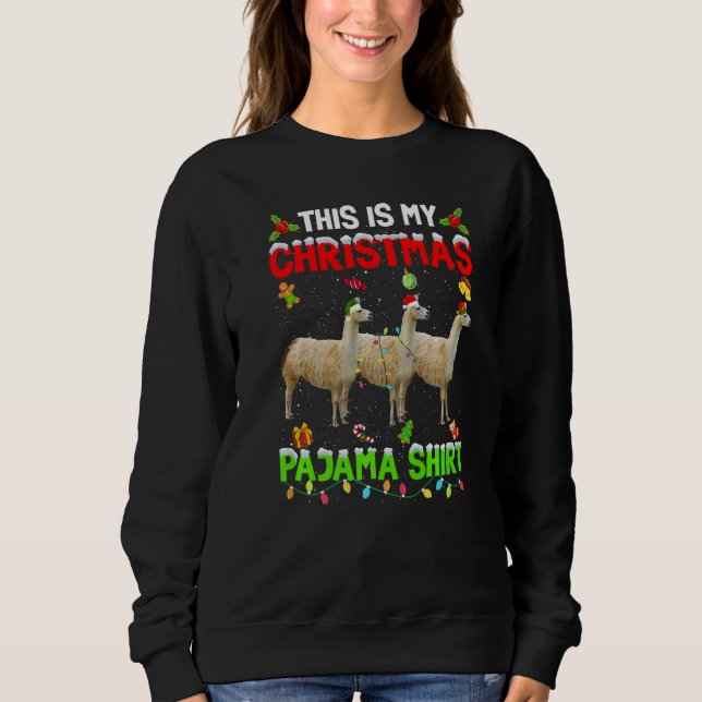 Sweatshirt This Is My Christmas Pajama Xmas Llama Squad (Devant)