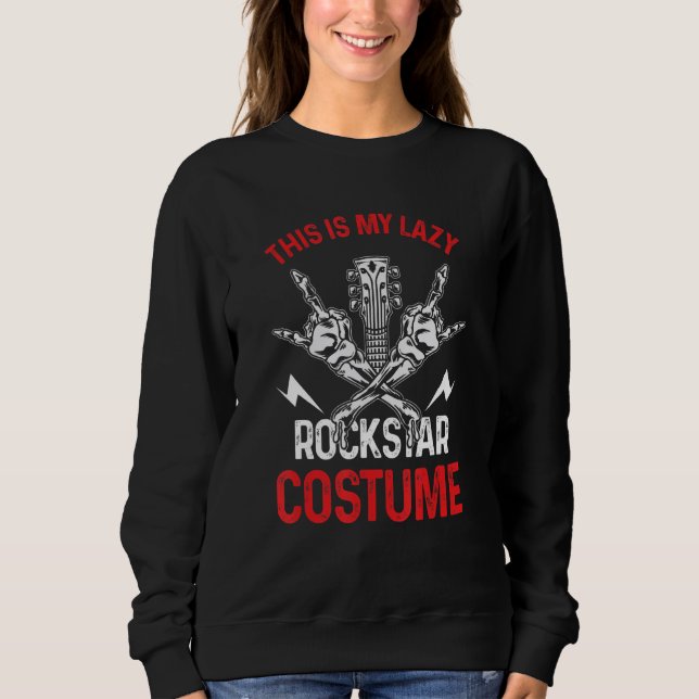 Sweatshirt This Is My Lazy Rockstar Costume Rock N Roll Guita (Devant)