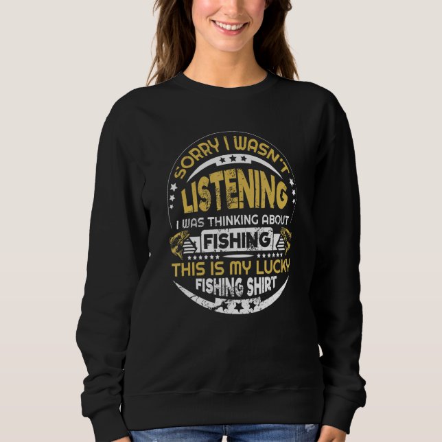 Sweatshirt This Is My Lucky Fishing  Thinking About Fishing (Devant)