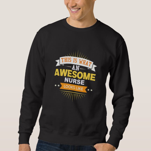 Sweatshirt This is what awesome Nurse looks like Premium (Devant)