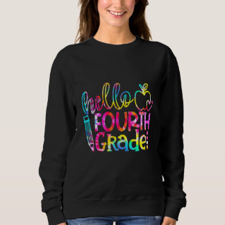 Sweatshirt Tie Dye Bonjour 4e année Enseignant 1er jour O