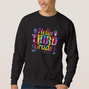 Sweatshirt Tie Dye Bonjour Enseignant Troisième Classe Premie
