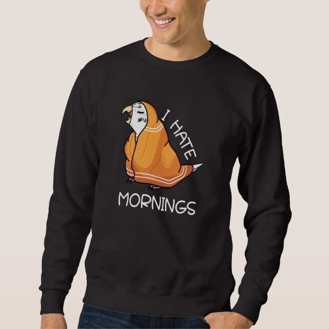 Sweatshirt Tired Parrot Hates Mornings I White Budgie Budgeri (Devant)