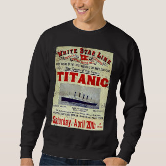 Sweatshirt Titanic , Naufrage du Titanic , Titanic , Titanic