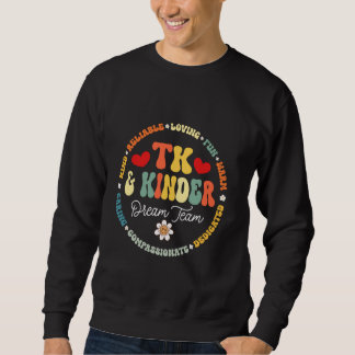 Sweatshirt TK & Kinder Dream Team Transition Kindergarten T