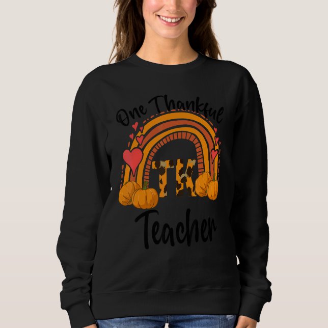Sweatshirt TK Teacher  One Thankful TK Teacher Thanksgiving (Devant)