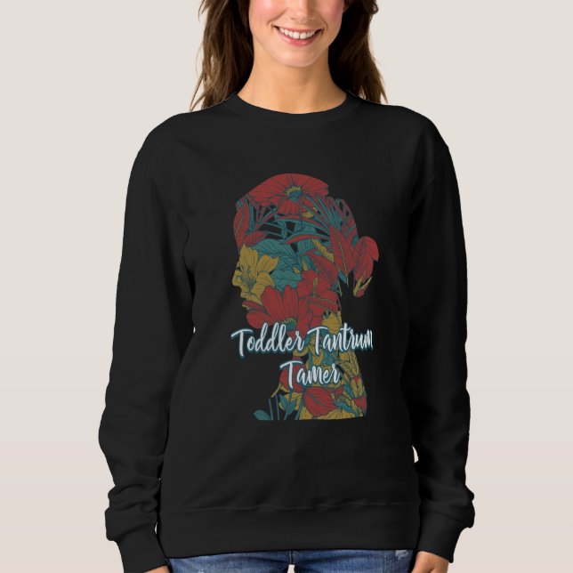 Sweatshirt Toddler Tantrum Tamer Mother's Day Parents Humor M (Devant)