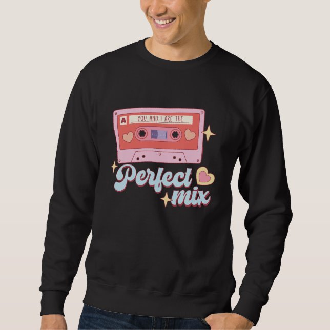 Sweatshirt Toi Et Moi Sommes Le Mélange Parfait (Devant)