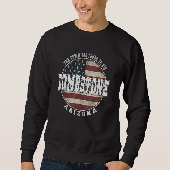 Sweatshirt Tombstone Arizona  Vintage American flag (Devant)