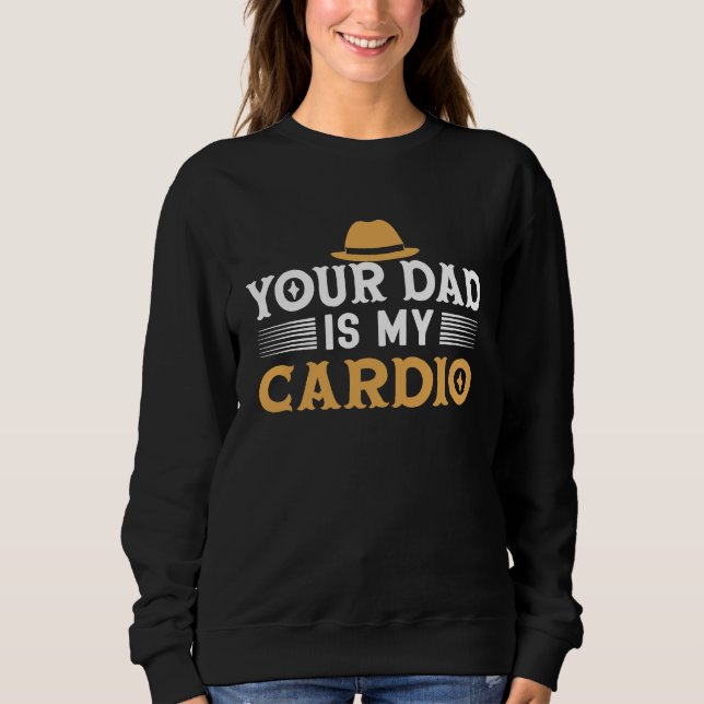 Sweatshirt Ton Père Est Mon Cardio Gentleman Casquette Manner (Devant)