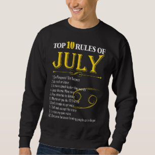 Sweatshirt Top 10 Règles De Juillet Anniversaire Hommes Femme