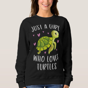 Sweatshirt Tortue De Mer Pour Les Filles Juste Une Fille Qui