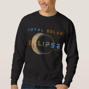 SWEATSHIRT TOTAL SOLAR ECLIPSE 8 AVRIL 2024 SYSTÈME SOLAIRE