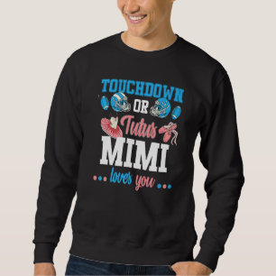 Sweatshirt Touchdowns Ou Tutus Genre Révéler Mimi Baby Announ