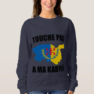 Sweatshirt touche pas à ma kabylie