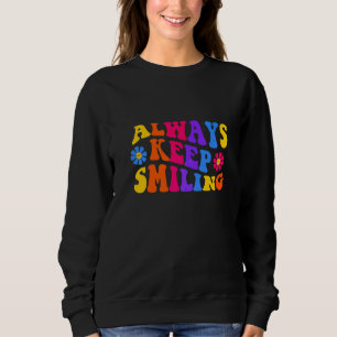 Sweatshirt Toujours Garder Le Sourire Rétro Argot Années 1970
