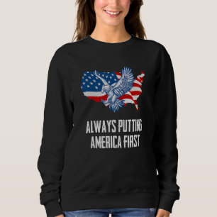 Sweatshirt Toujours mettre l'Amérique en premierNationalisme