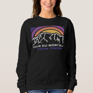 Sweatshirt Tour du Mont Blanc Chamonix France Italie Suisse