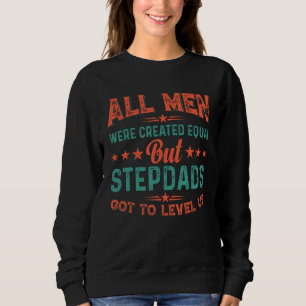 Sweatshirt Tous Les Hommes Ont Été Créés Également Mais Les S