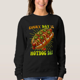 Sweatshirt tous les jours, hotdog day
