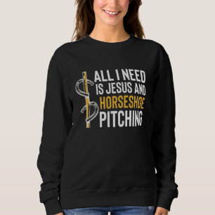 Sweatshirt Tout ce dont j'ai besoin, c'est Jésus et le lancer
