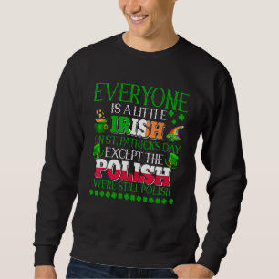 Sweatshirt Tout le monde est petit irlandais à la St. Patrick