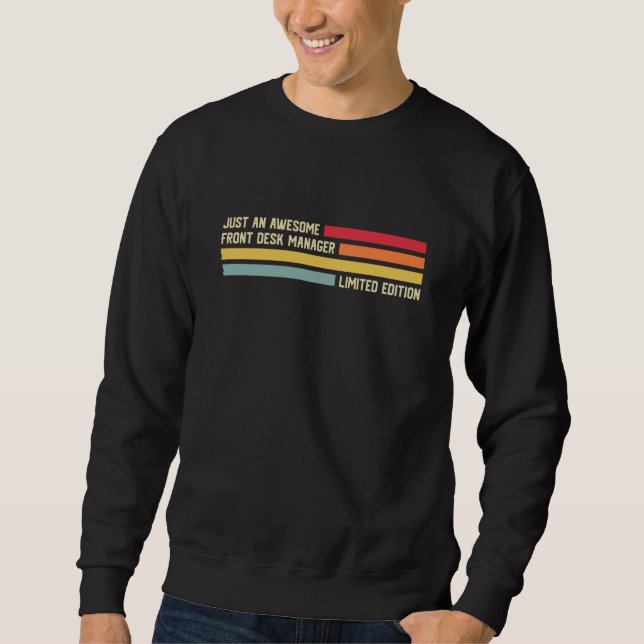 Sweatshirt Tout simplement un super gestionnaire de réception (Devant)