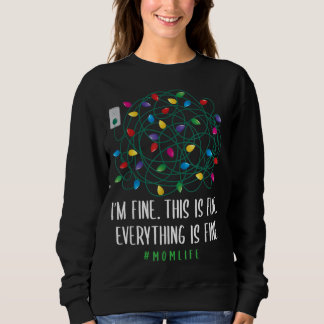Sweatshirt Tout va bien, tout va bien maman célibataire vie C