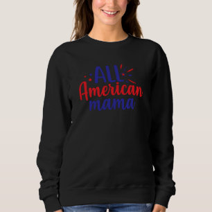 Sweatshirt Toute la maman américaine
