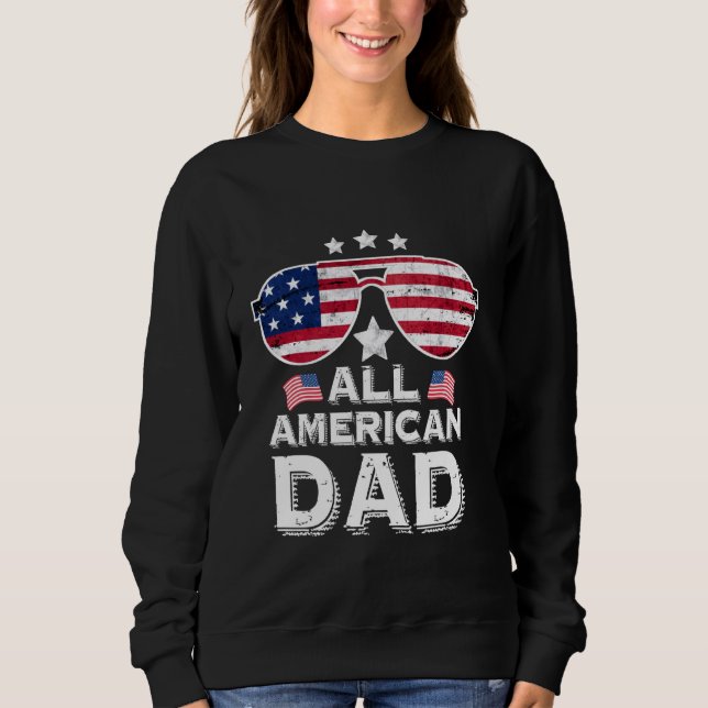 Sweatshirt Toutes les Lunettes de soleil papa américain Fête  (Devant)