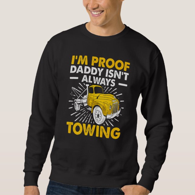 Sweatshirt Tow Trucker Tow Truck Driver Tow Operator Breakdow (Devant)