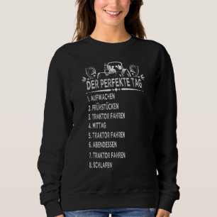 Sweatshirt Tracteur Jour Parfait Comme Fermier Tracteur Farme
