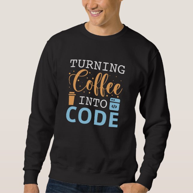 Sweatshirt Transformer Le Café En Code (Devant)