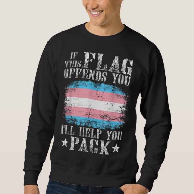 Sweatshirt Transgenre Si Ce Drapeau Vous Offense Transarc-en- (Devant)