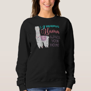 Sweatshirt Trauma Llama Alpaca Votre Infirmière Blessée Ragla
