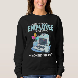 Sweatshirt Travail De L'Employé À Domicile Du Mois À Domicile