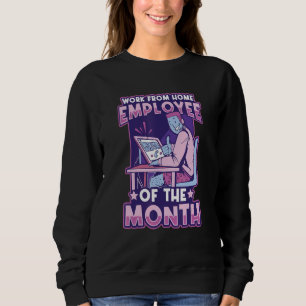 Sweatshirt Travail De L'Employé À Domicile Du Mois Bureau À D